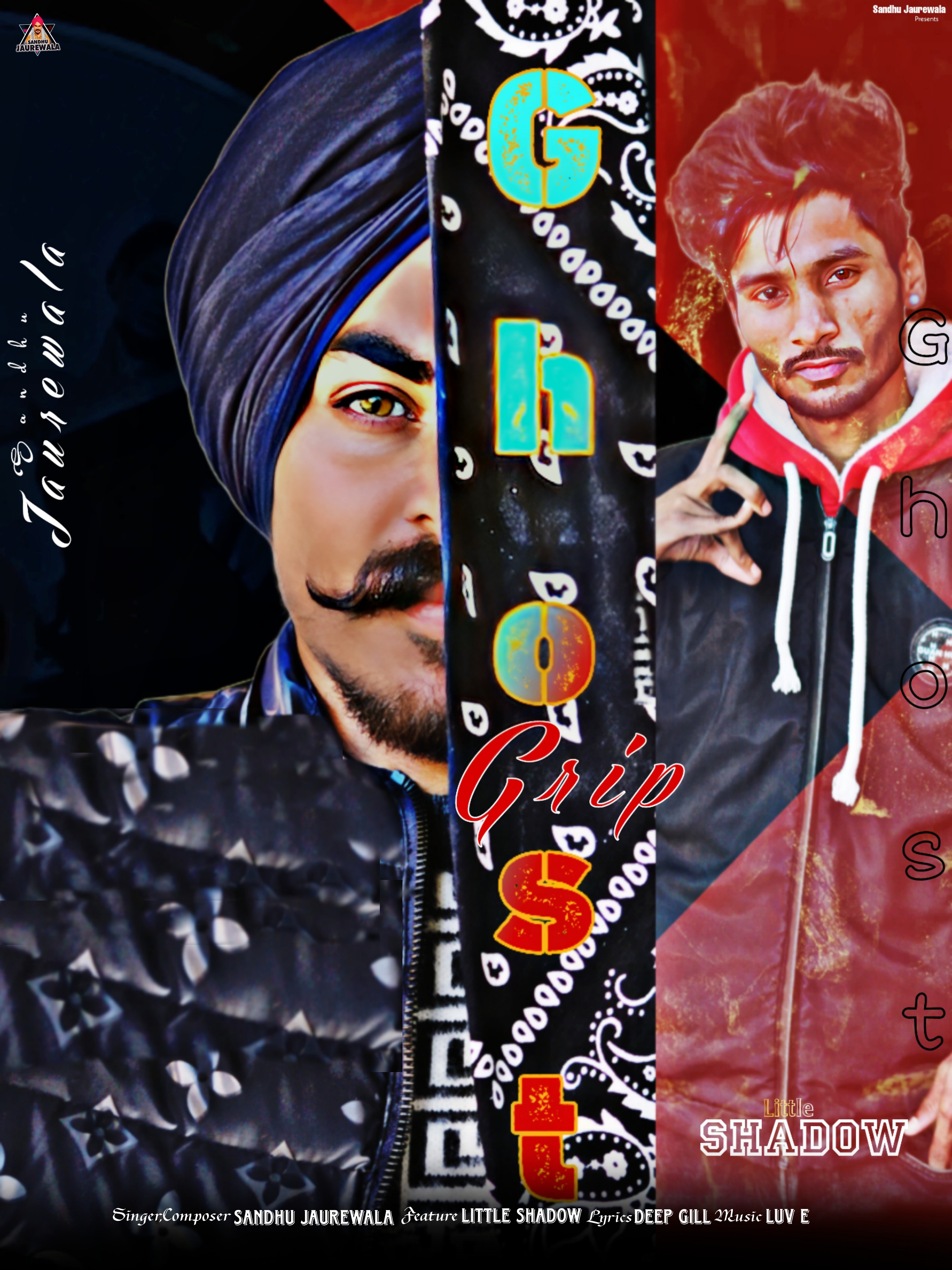 Ghost Grip  Sandhu Jaurewala 